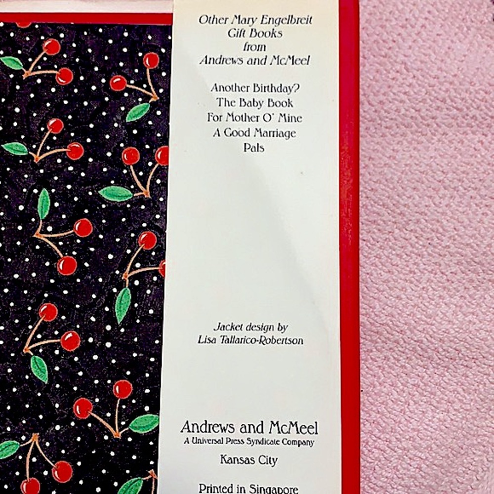 Vintage Book By Author Mary Engelbreit
“Life is Just a Chair of Bowlies” - Picture 8 of 16